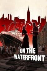 Nonton film On the Waterfront (1954) terbaru di Dutamovie21