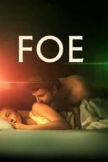 Nonton film Foe (2023) terbaru di Dutamovie21