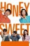 Nonton film Honeysweet (2023) terbaru di Dutamovie21