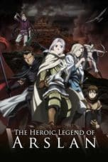 Nonton film The Heroic Legend of Arslan (2015) terbaru di Dutamovie21