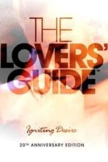 Nonton film The Lovers’ Guide: Igniting Desire (2011) terbaru di Dutamovie21