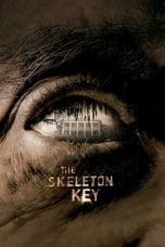 Nonton film The Skeleton Key (2005) terbaru di Dutamovie21