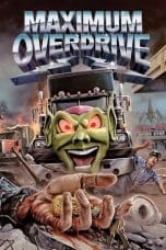 Nonton film Maximum Overdrive (1986) terbaru di Dutamovie21