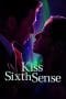 Nonton film Kiss Sixth Sense (2022) terbaru di Dutamovie21