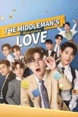 Nonton film The Middleman’s Love (2023) terbaru di Dutamovie21