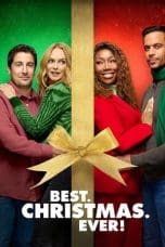 Nonton film Best. Christmas. Ever! (2023) terbaru di Dutamovie21