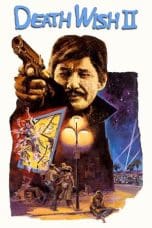 Nonton film Death Wish II (1982) terbaru di Dutamovie21