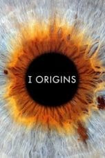 Nonton film I Origins (2014) terbaru di Dutamovie21