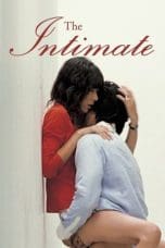 Nonton film The Intimate (2005) terbaru di Dutamovie21