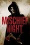 Nonton film Mischief Night (2013) terbaru di Dutamovie21