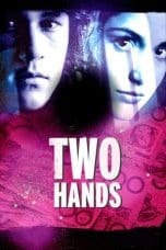 Nonton film Two Hands (1999) terbaru di Dutamovie21