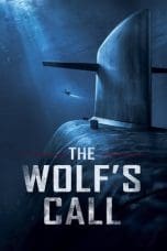 Nonton film The Wolf’s Call (2019) terbaru di Dutamovie21