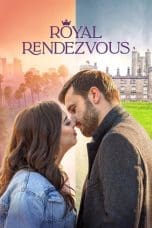 Nonton film Royal Rendezvous (2023) terbaru di Dutamovie21