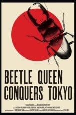 Nonton film Beetle Queen Conquers Tokyo (2009) terbaru di Dutamovie21