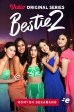 Nonton film Bestie Season 2 (2023) terbaru di Dutamovie21