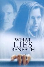 Nonton film What Lies Beneath (2000) terbaru di Dutamovie21