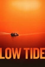 Nonton film Low Tide (2019) terbaru di Dutamovie21