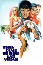 Nonton film They Came to Rob Las Vegas (1968) terbaru di Dutamovie21