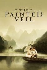 Nonton film The Painted Veil (2006) terbaru di Dutamovie21