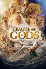 Nonton film League of Gods (2016) terbaru di Dutamovie21