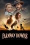 Nonton film Faraway Downs (2023) terbaru di Dutamovie21