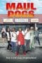 Nonton film Maul Dogs (2015) terbaru di Dutamovie21