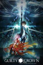 Nonton film Guilty Crown (2011) terbaru di Dutamovie21