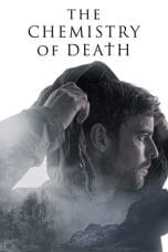 Nonton film The Chemistry of Death (2023) terbaru di Dutamovie21