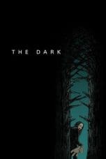 Nonton film The Dark (2018) terbaru di Dutamovie21