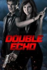 Nonton film Double Echo (2017) terbaru di Dutamovie21