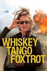 Nonton film Whiskey Tango Foxtrot (2016) terbaru di Dutamovie21