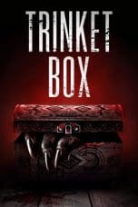 Nonton film Trinket Box terbaru di Dutamovie21