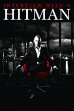 Nonton film Interview with a Hitman (2012) terbaru di Dutamovie21