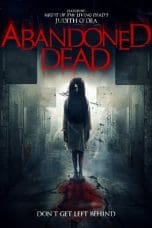 Nonton film Abandoned Dead (2015) terbaru di Dutamovie21