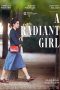 Nonton film A Radiant Girl (2022) terbaru di Dutamovie21