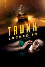 Nonton film Trunk: Locked In (2023) terbaru di Dutamovie21