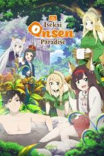 Nonton film Meitou Isekai no Yu Kaitakuki (Isekai Onsen Paradise) (2024) terbaru di Dutamovie21