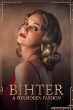 Nonton film Bihter: A Forbidden Passion (2023) terbaru di Dutamovie21