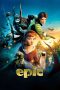 Nonton film Epic (2013) terbaru di Dutamovie21