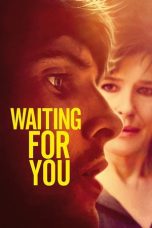 Nonton film Waiting for You (2017) terbaru di Dutamovie21