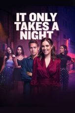 Nonton film It Only Takes A Night (2023) terbaru di Dutamovie21