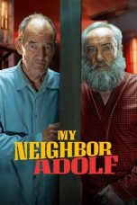 Nonton film My Neighbor Adolf (2022) terbaru di Dutamovie21