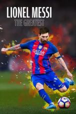 Nonton film Lionel Messi – The Greatest (2020) terbaru di Dutamovie21