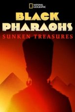 Nonton film Black Pharaohs: Sunken Treasures (2019) terbaru di Dutamovie21