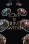 Nonton film Love Is Blind: Sweden (2024) terbaru di Dutamovie21