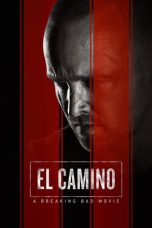 Nonton film El Camino: A Breaking Bad Movie (2019) terbaru di Dutamovie21