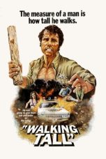 Nonton film Walking Tall (1973) terbaru di Dutamovie21