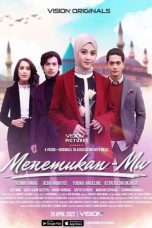 Nonton film Menemukan-Mu (2022) terbaru di Dutamovie21