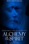 Nonton film Alchemy of the Spirit (2022) terbaru di Dutamovie21