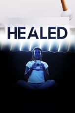 Nonton film Healed (2023) terbaru di Dutamovie21